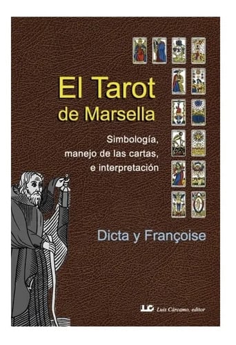 Libro - Tarot De Marsella Simbología - Carcamo Editor