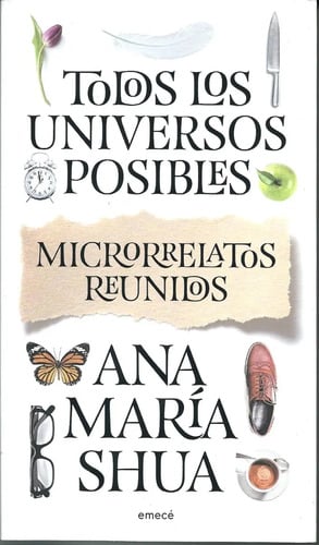 Libro - Todos Los Universos Posibles - Shua, Ana Maria