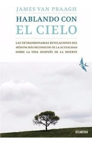 Libro - Hablando Con El Cielo - James Van Praagh