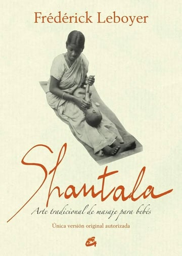 Libro - Shantala: Arte Tradicional De Masaje Para Bebés