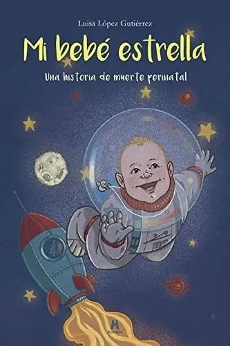 Libro - Mi Bebé Estrella - Duelo Perinatal