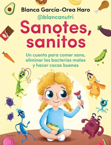 Libro - Sanotes, Sanitos / Healthy, Happy - Garcia-orea