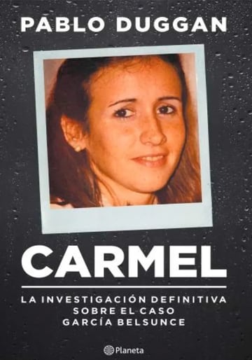 Libro - Carmel. La Investigación Definitiva García Belsunce