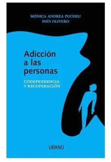 Libro - Adicción A Las Personas Codependencia Y Recuperación