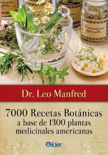 Libro - 7000 Recetas Botanicas A Base De 1300 Plantas - Leo 