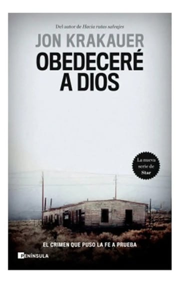 Libro - Obedeceré A Dios - Krakauer, Jon