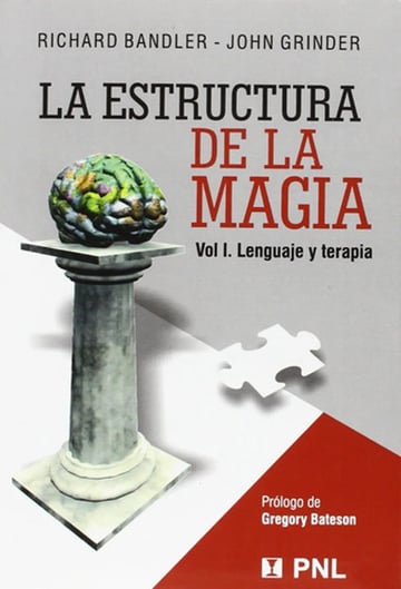 Libro - La Estructura De La Magia Tomo 1 - Richard Bandler