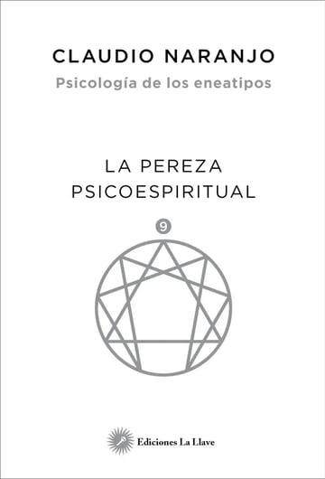 Libro - Pereza Psicoespiritual Naranjo Eneatipos Gestalt