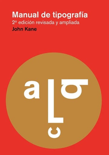 Libro - Manual De Tipografia - Kane, John