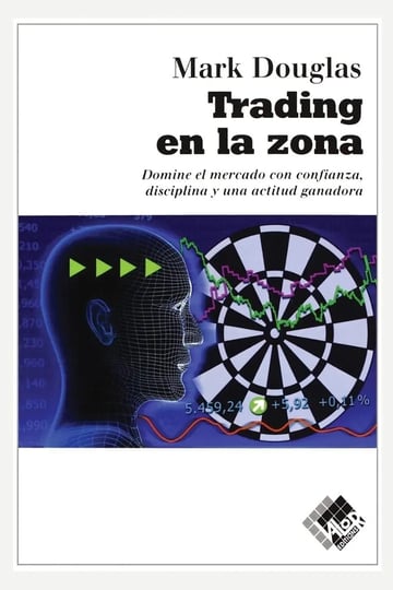 Libro - Trading En La Zona - Mark Douglas