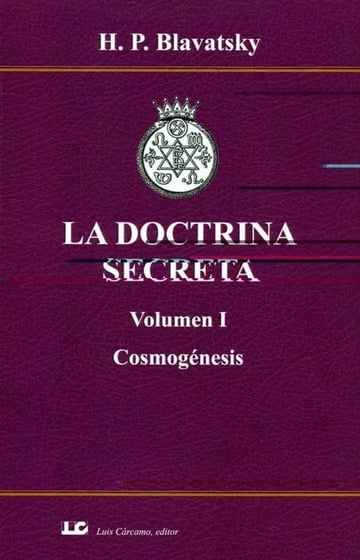 Libro - La Doctrina Secreta (v.1). Cosmogenesis - Blavatsky