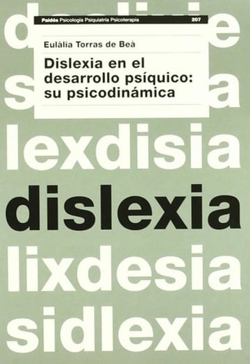 Libro - Dislexia En El Desarrollo Psiquico - Torras De Bea