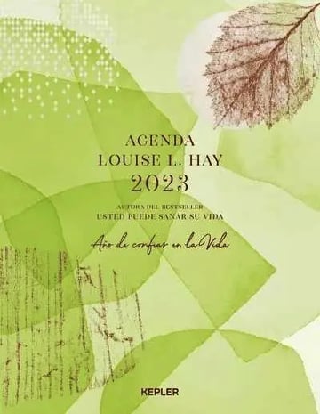 Agenda Louise Hay 2023. Año De Confiar En La Vida