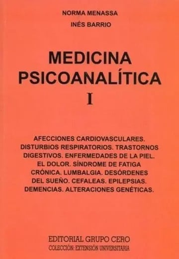 Libro - Medicina Psicoanalítica I - Norma Menassa