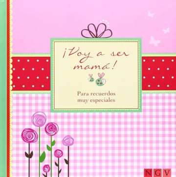 Libro - Voy A Ser Mamá. Para Recuerdos Muy Especiales Varios