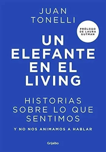 Libro Un Elefante En El Living Juan Tonelli (con Detalles)