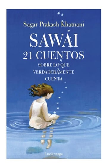 Libro - Sawai Prakash 21 Cuentos Verdaderamente Cuenta