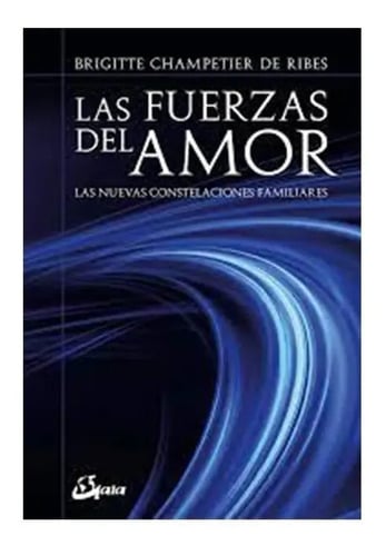 Fuerzas Del Amor, Las - Brigitte Champetier De Ribes