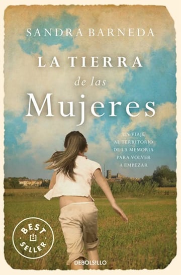 La Tierra De Las Mujeres. Barneda, Sandra. Debolsillo