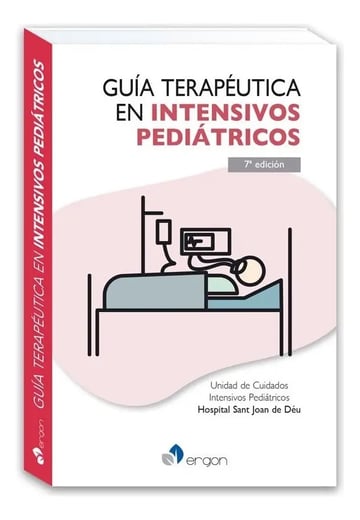 Guía Terapéutica en Intensivos Pediátricos