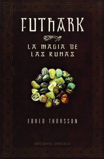 Futhark-la Magia De Las Runas - Thorsson, Edred