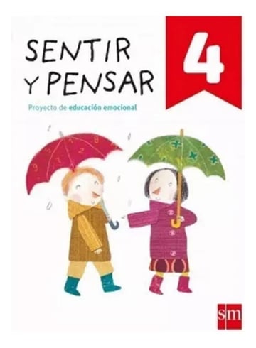 Sentir Y Pensar 4 - Sm Educación Emocional