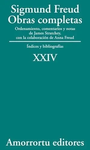 Obras Completas 24 Indices Y Bibliografias - Freud Sigmund