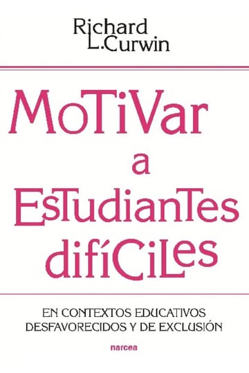 Libro Motivar A Estudiantes Dificiles