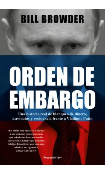 Libro Orden De Embargo - Bill Browder - Roca Editorial