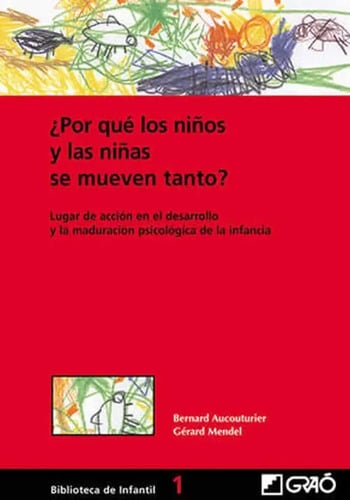 Por Que Los Niños Y Las Niñas Se Mueven Tanto? Lugar De