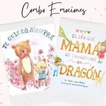 Combo Emociones: Te Quiero Siempre + El Día Que Mamá Dragón