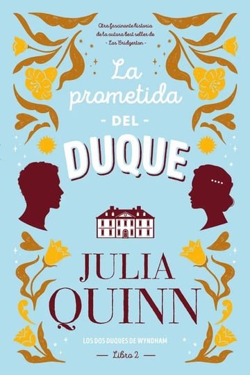 La Prometida Del Duque - Los Dos Duques De Wyndham 2 - Quinn
