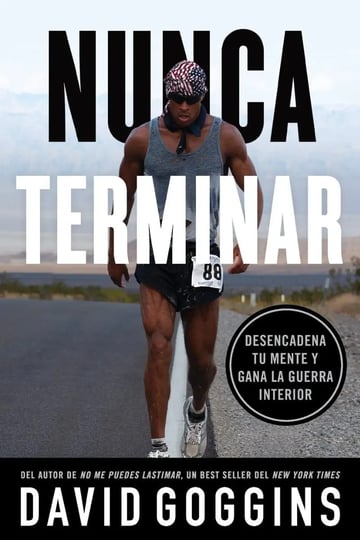 Nunca Terminar 2do Libro Goggins Puedes Lastimar