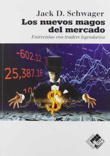 Nuevos Magos Del Mercado. Trading Traders. Schwager.
