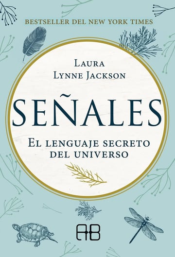Señales El Lenguaje Secreto Del Universo, Jackson, Laura