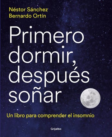 Primero Dormir Después Insomnio - Sonar Sanchez Nestor