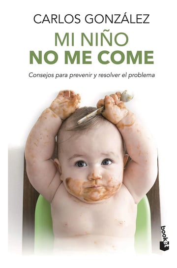 Mi Niño No Me Come Carlos Gonzalez (bolsillo)