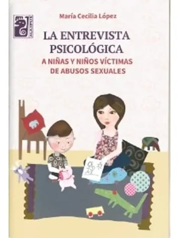 Entrevista Psicológica Niñas Niños Víctimas Abuso Sexuales