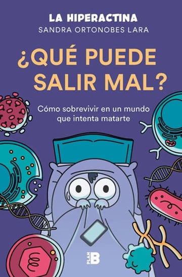 ¿qué Puede Salir Mal? - Hiperactina