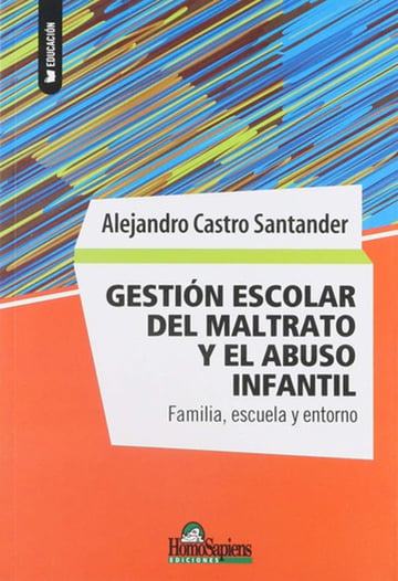 Familia Escuela Gestión Escolar Maltrato Abuso Infantil