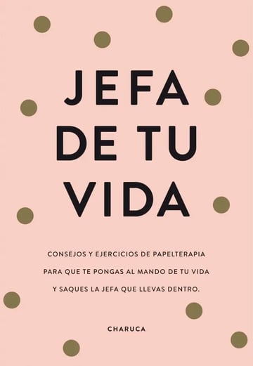 Libro Jefa De Tu Vida