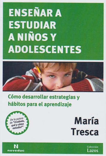 Enseñar A Estudiar A Niños Y Adolescentes Tresca, María