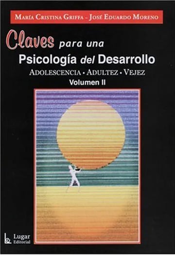 Psicologia Desarrollo Adolescencia Adultez Vejez Griffa