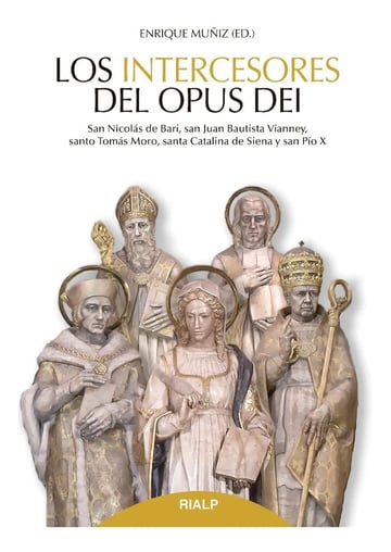 Libro - Los Intercesores Del Opus Dei - Enrique Muñiz