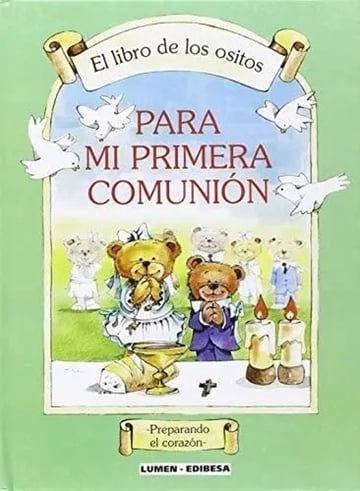 Libro De Los Ositos, El. Para Mi Primera Comunión