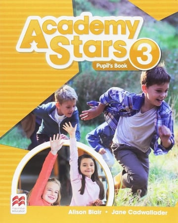 Academy Stars 3. Pupil's Book