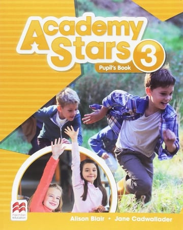 Academy Stars 3. Pupil's Book