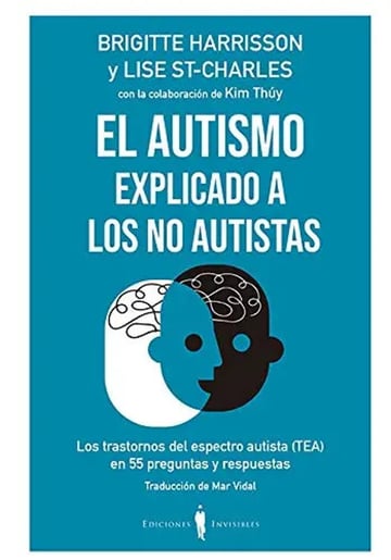El Autismo Explicado A Los No Autistas