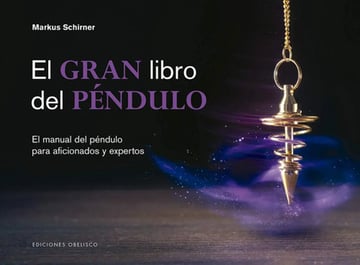 El Gran Libro Del Péndulo Markus Schirner