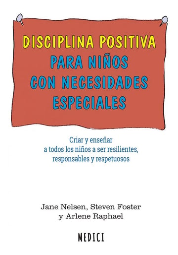 Disciplina Positiva Para Niños Con Necesidades Especiale...